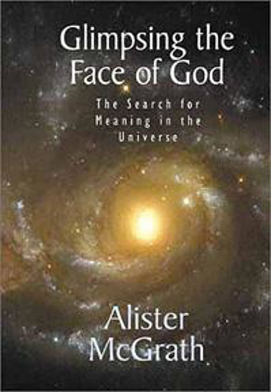 Picture of Glimpsing The Face Of God: The search for meaning in the universe (hardcover) 