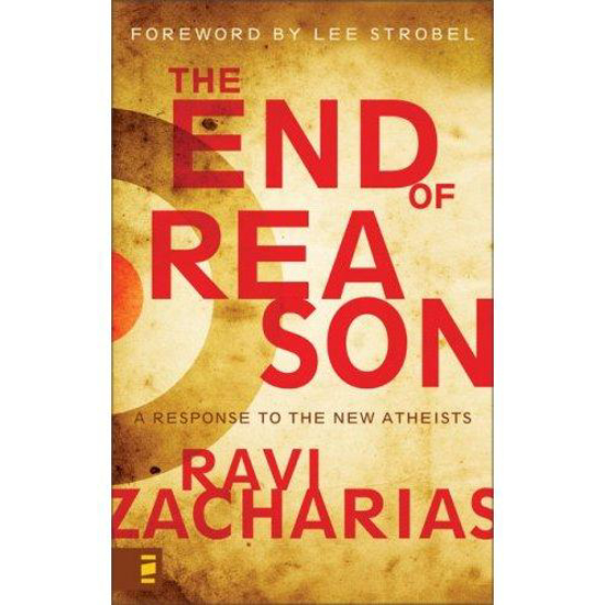 Picture of The End of Reason by Ravi Zacharias