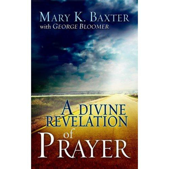 Picture of Divine Revelation Of Prayer by Mary K. Baxter