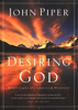 Picture of Desiring God: Meditations of a Christian Hedonist by John Piper