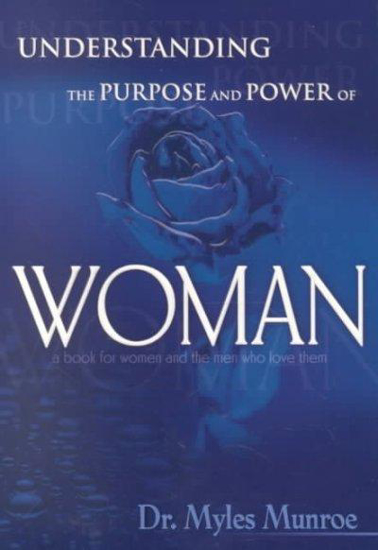 Picture of Understanding the Purpose and Power of Women by Myles Munroe