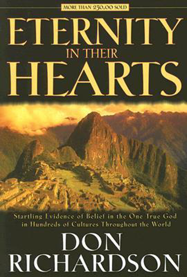 Picture of Eternity in their Hearts by Don Richardson