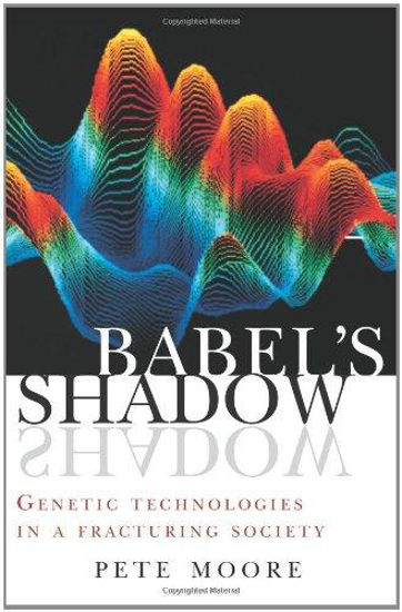 Picture of Babel's Shadow by Pete Moore