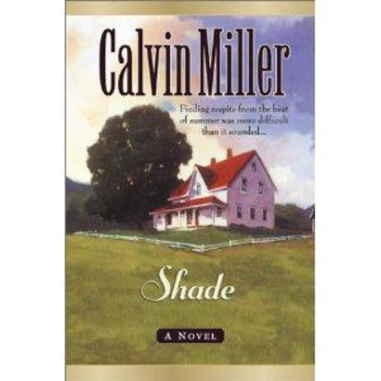 Picture of Shade by Calvin Miller