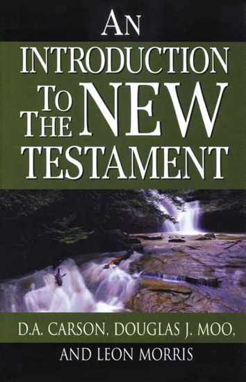 Picture of Introduction to the New Testament- new edition by D A Carson