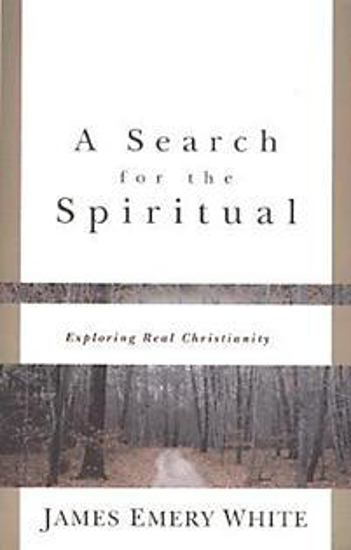 Picture of Search for the Spiritual by James E White