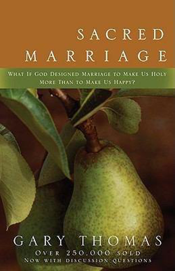 Picture of Sacred Marriage by Gary Thomas