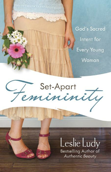 Picture of Set-Apart Femininity by Ludy Leslie