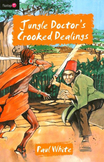 Picture of Jungle Doctors Crooked Dealings #4 (Jungle Doctor Ser) by P White