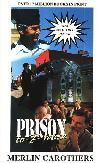 Picture of Prison to Praise by Merlin R Carothers