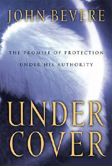 Picture of Under Cover - The Key To Living In God'S Provision And Prote by John Bevere