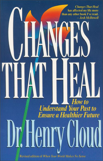 Picture of Changes That Heal by Henry Cloud