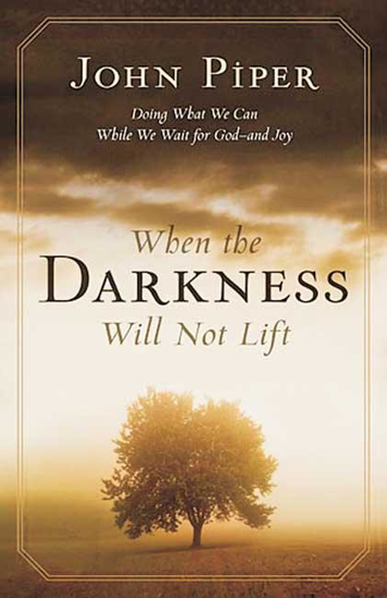 Picture of When the Darkness Will Not Lift by John Piper