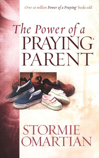 Picture of Power of a Praying Parent by Stormie Omartian