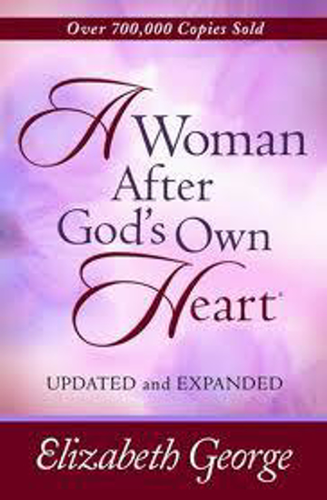 Picture of Woman after God's Own Heart by Elizabeth George