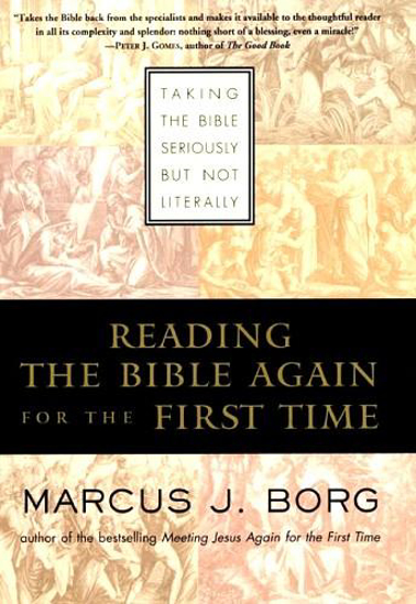 Picture of Reading the Bible Again for the First Time by Marcus J Borg