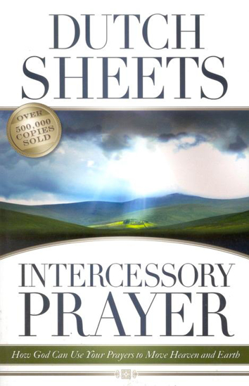 Picture of Intercessory Prayer (New Edition) by Dutch Sheets