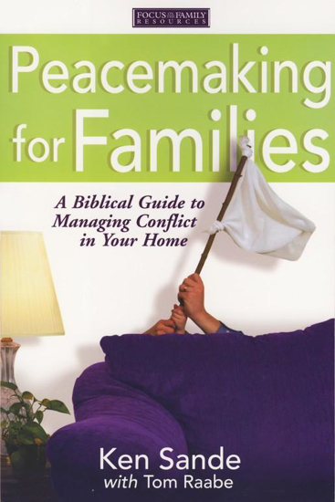 Picture of Peacemaking for Families by Ken Sande