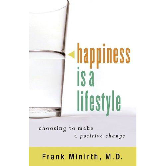 Picture of Happiness as a Lifestyle by Frank Minirth