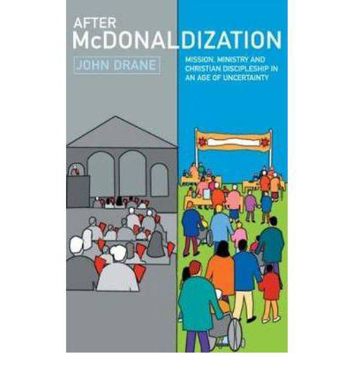 Picture of After McDonaldization by John Drane