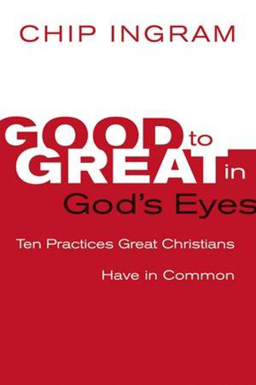 Picture of Good to Great In Gods Eyes P/B by Chip Ingram