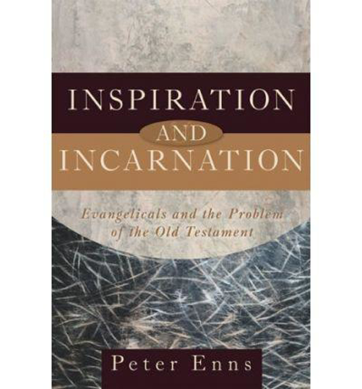 Picture of Inspiration and Incarnation by Peter Enns