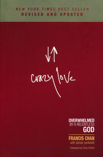 Picture of Crazy Love by Francis Chan
