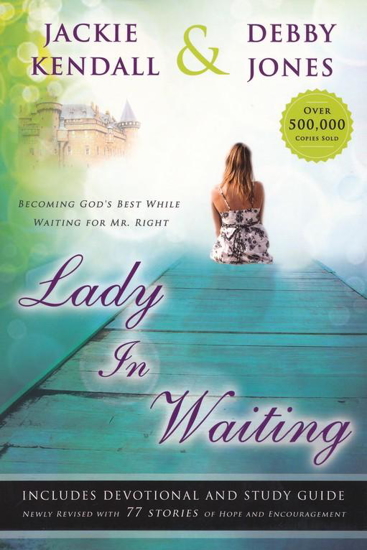 Picture of Lady in Waiting - Expanded Edition by Jackie Kendall and Debbie Jones