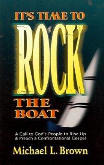 Picture of It's Time to Rock the Boat by Michael L Brown