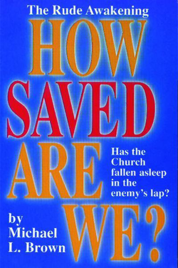 Picture of How Saved Are We by Michael L Brown