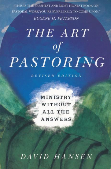 Picture of Art of Pastoring by David Hansen