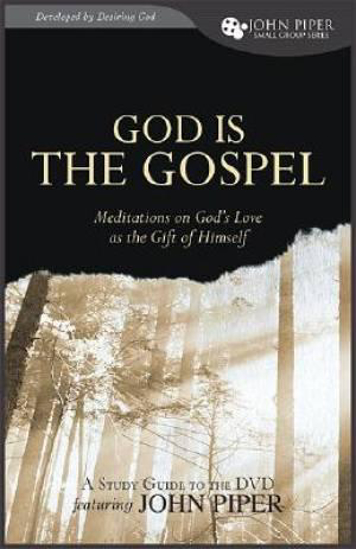 Picture of God Is the Gospel - Study Guide by John Piper