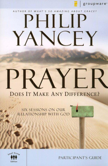 Picture of Prayer - Participants Guide by Philip Yancey
