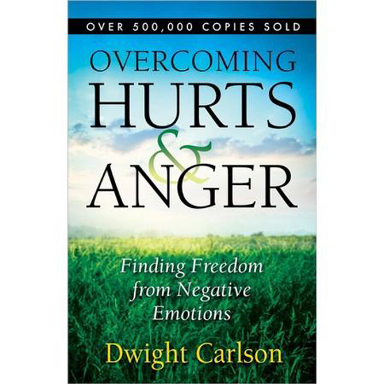 Picture of Overcoming Hurts and Anger by Dwight L Carlson