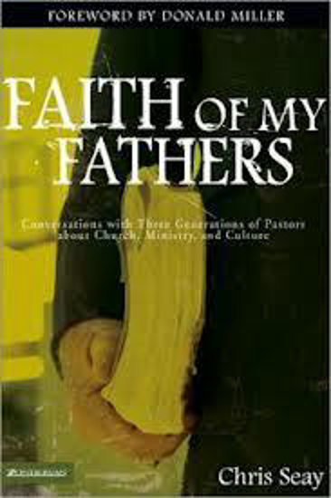 Picture of Faith of My Fathers by Chris Seay
