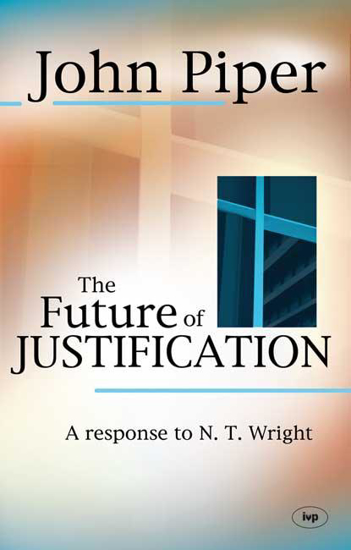 Picture of Future of Justification by John Piper