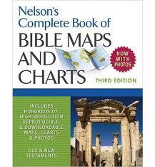 Picture of Nelson's Complete Book Of Bible Maps And Charts - All The Vi