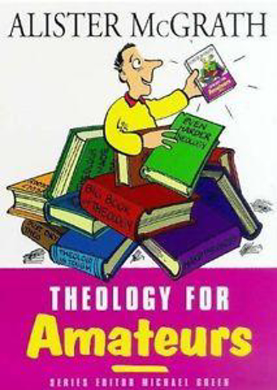 Picture of Theology for Amateurs by Alister E McGrath
