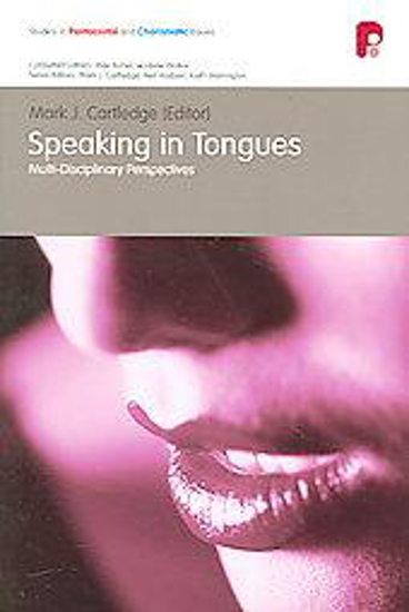 Picture of Speaking in Tongues (Studies in Pentecostal and Charismati by Mark Cartledge