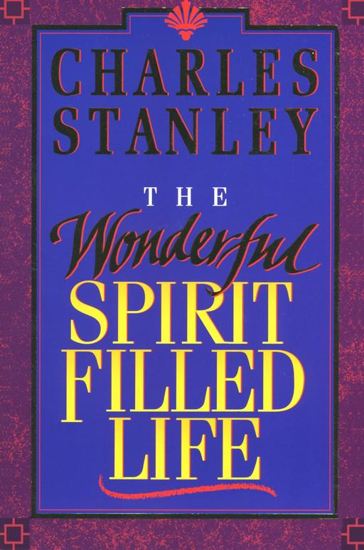Picture of Wonderful Spirit-Filled Life by Stanley Charles F.