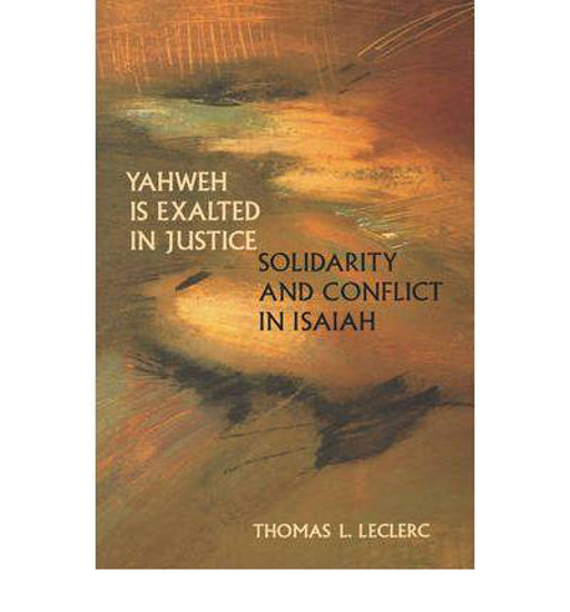 Picture of Yahweh Is Exalted in Justice by Thomas L Leclerc