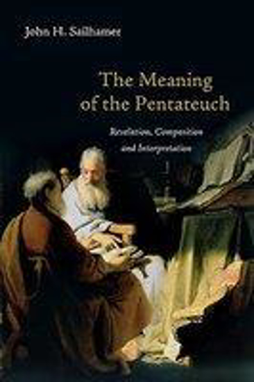 Picture of Meaning of the Pentateuch by John Sailhammer