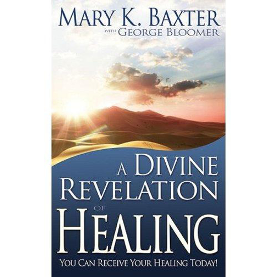 Picture of Divine Revelation of Healing by Mary K Baxter