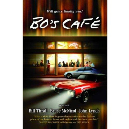 Picture of Bo's Cafe by John Lynch, Bill Thrall, Bruce McNicol