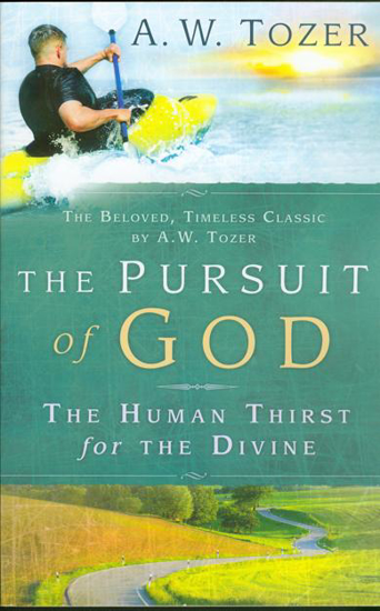 Picture of The Pursuit of God by A W Tozer