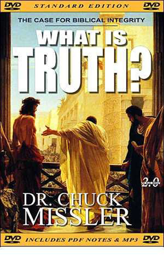 Picture of What is Truth? by Chuck Missler