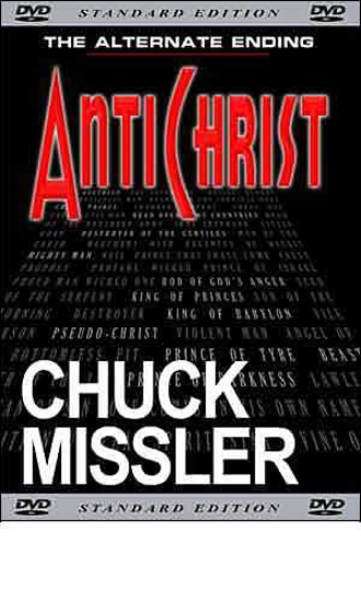 Picture of AntiChrist - The Alternate Ending by Dr. Chuck Missler