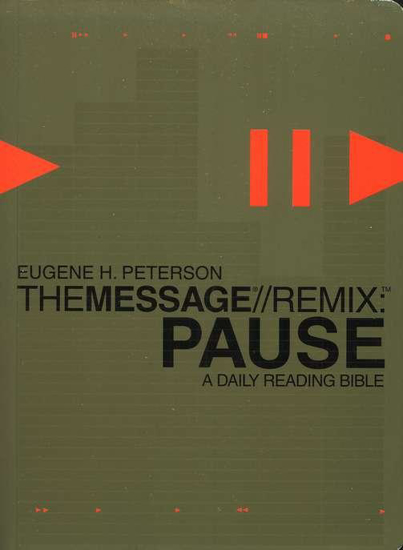 Picture of The Message REMIX Pause: The Daily Bible by Eugene Peterson