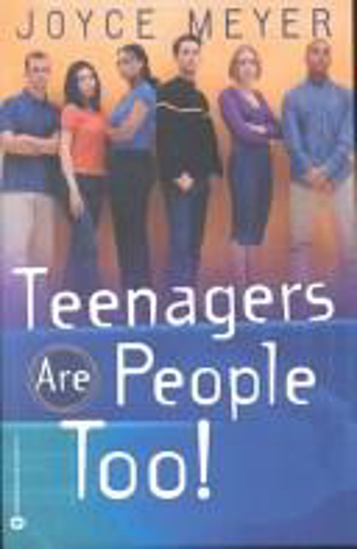 Picture of Teenagers are People too! by Joyce Meyer