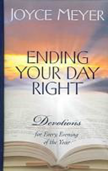 Picture of Ending Your Day Right: Devotions for Every Evening of the Year by Joyce Meyer